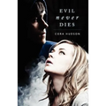 Evil Never Dies