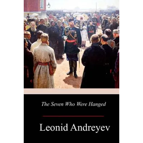 The Seven Who Were Hanged