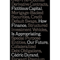 Fictitious Capital: How Finance Is Appropriating Our Future