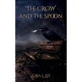 The Crow and The Spoon