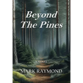 Beyond The Pines