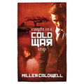 Caught In A Cold War Trap