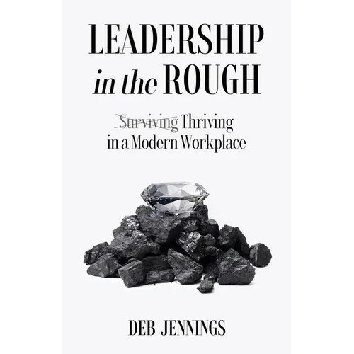 Leadership in the Rough