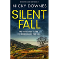 Silent Fall: An Absolutely Gripping and Unputdownable Crime Thriller