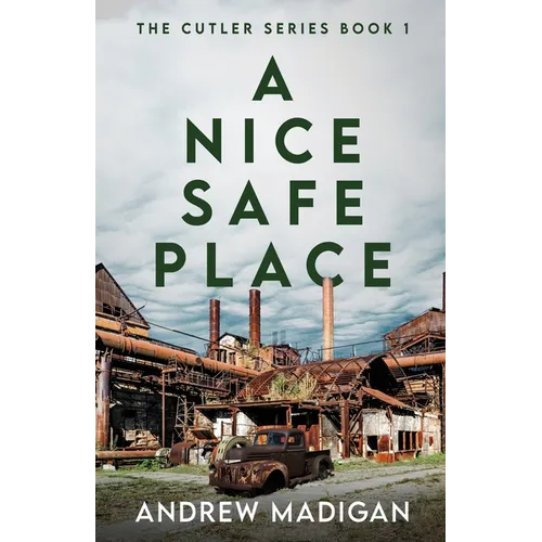 A Nice, Safe Place