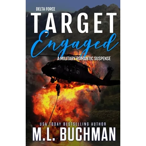 Target Engaged: a military romantic suspense