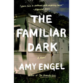 The Familiar Dark