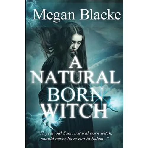 A Natural Born Witch: The Natural Born Chronicles