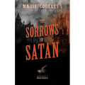 Marie Corelli's The Sorrows of Satan