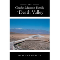 The Charles Manson Family in Death Valley