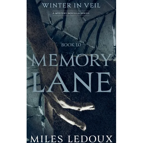Memory Lane (Winter in Veil Book 10)