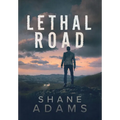 Lethal Road