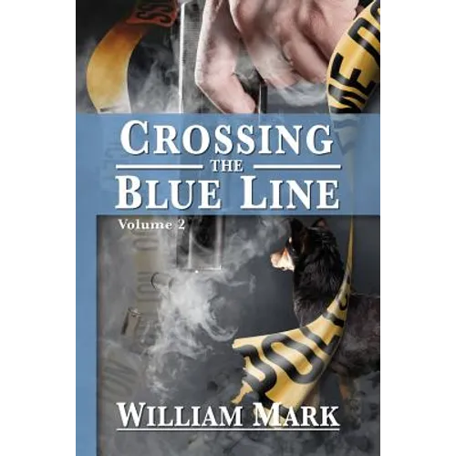 Crossing The Blue Line