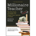 Millionaire Teacher: The Nine Rules of Wealth You Should Have Learned in School