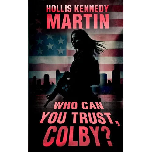Who Can You Trust, Colby?