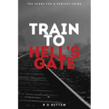 Train to Hell's Gate