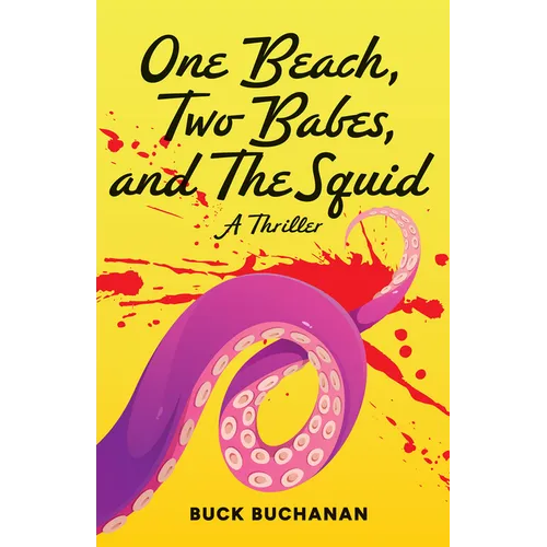 One Beach, Two Babes, and the Squid