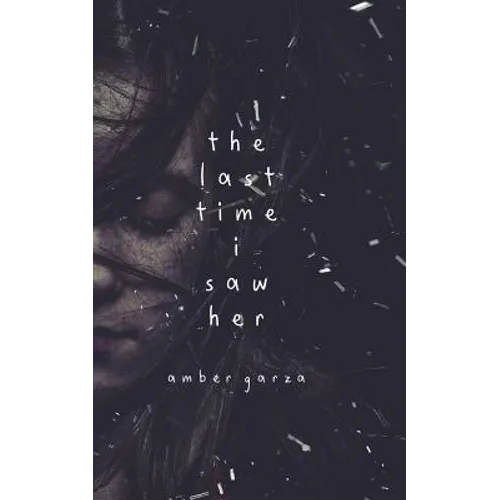 The Last Time I Saw Her
