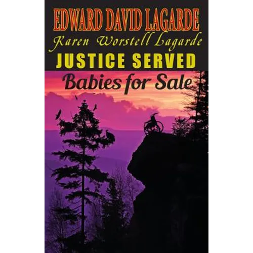Justice Served: Babies for Sale