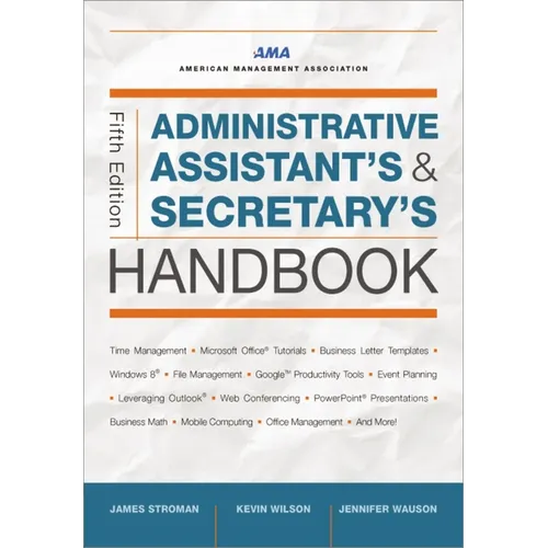 Administrative Assistant's and Secretary's Handbook