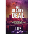 The Deadly Deal