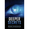 Deeper Secrets