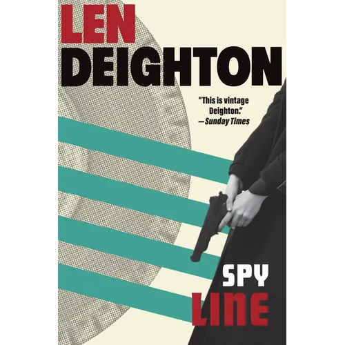 Spy Line: A Bernard Samson Novel
