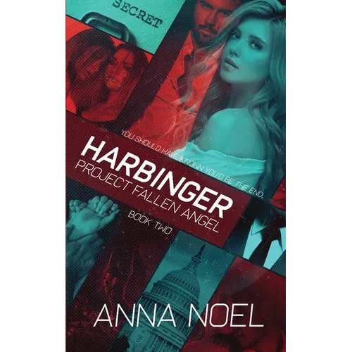 Harbinger: An Action/Romance Series (Project Fallen Angel Book 2)