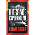 The Trade Experiment (Book 2): The China Affairs