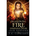Swallowing Fire