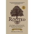 Rooted: How a Daughter of the South Traced Her Bloodline Back 44,000 Years and Calls Us to Remember Who We Really Are