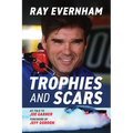 Trophies and Scars: Ray Evernham