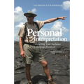 Personal Interpretation: Connecting Your Audience to Heritage Resources