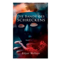Die Bande des Schreckens