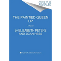 The Painted Queen: An Amelia Peabody Novel of Suspense