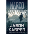 Narco Assassins: A David Rivers Thriller