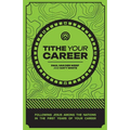 Tithe Your Career: Following Jesus among the nations in the first years of your career