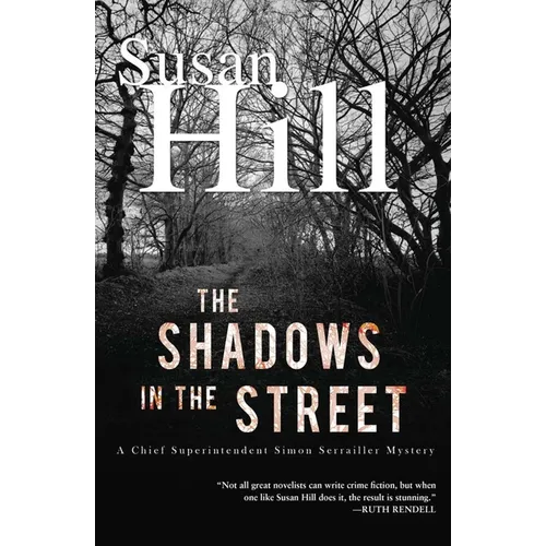 The Shadows in the Street: A Simon Serrailler Mystery