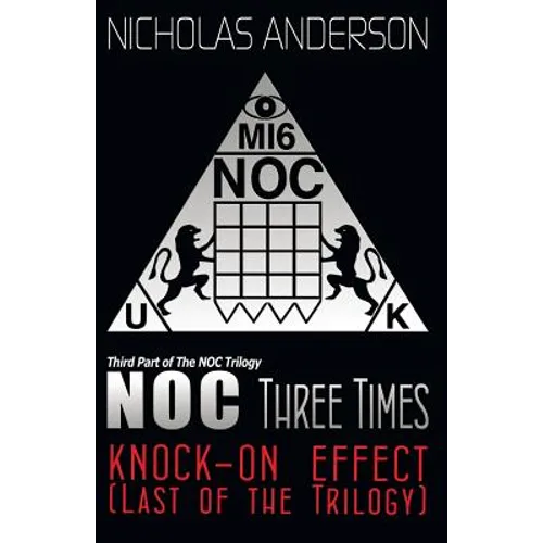 NOC Three Times: Knock-On Effect (Last of the Trilogy)