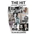 THE HIT code name: "The big event"