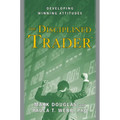 The Disciplined Trader: Developing Winning Attitudes