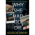 Why She Had To Die