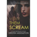 Hear Them Scream