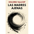 Las madres ajenas: novela negra policíaca de misterio y suspense