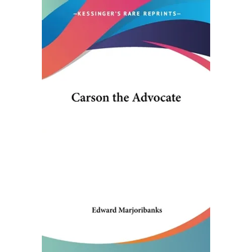 Carson the Advocate