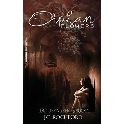 Orphan Flowers