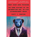 Fancy Bear Goes Phishing: The Dark History of the Information Age, in Five Extraordinary Hacks