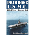 Primrose U.S.M.C. Third Tour: Sleeper Cell