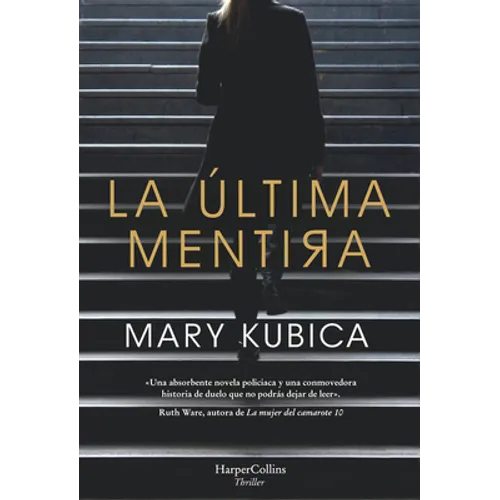 La Última Mentira (Every Last Lie)