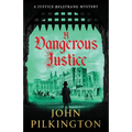 A Dangerous Justice